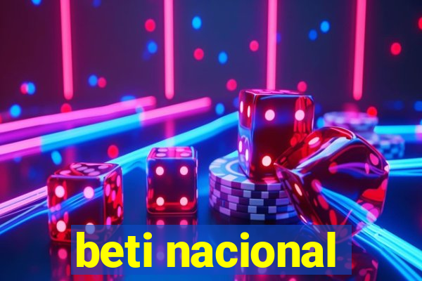 beti nacional